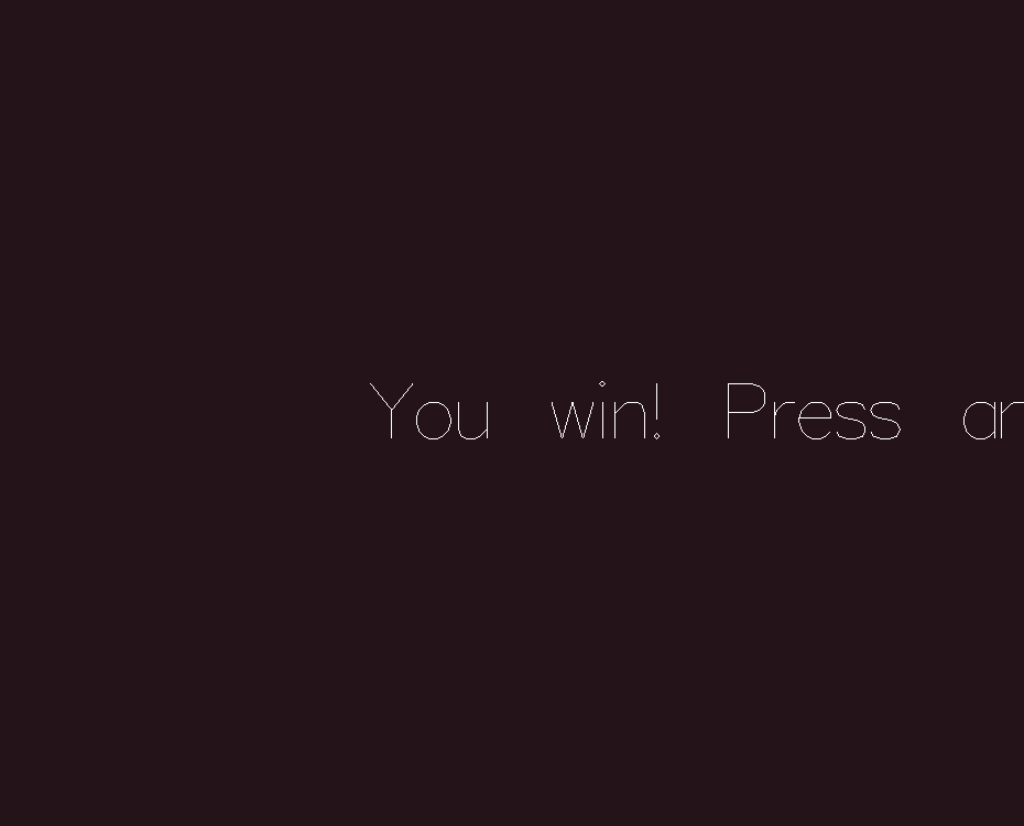 You win